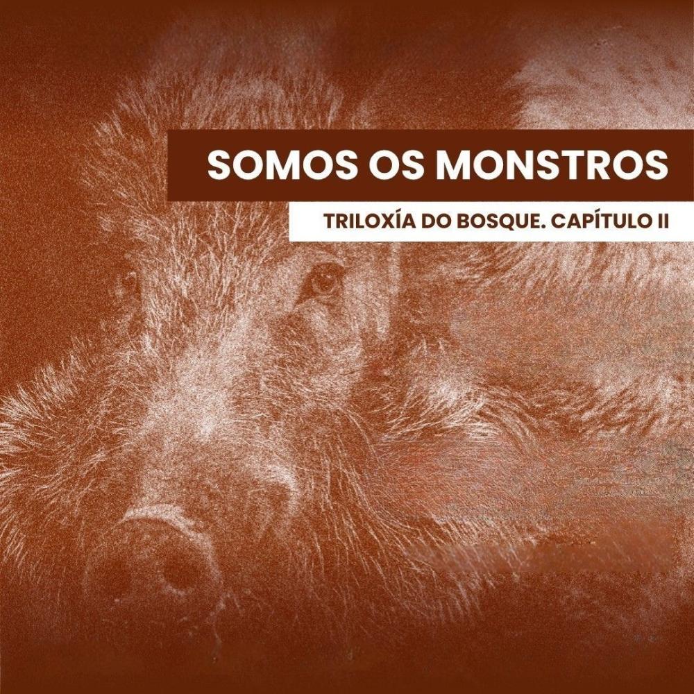 Somos os monstros