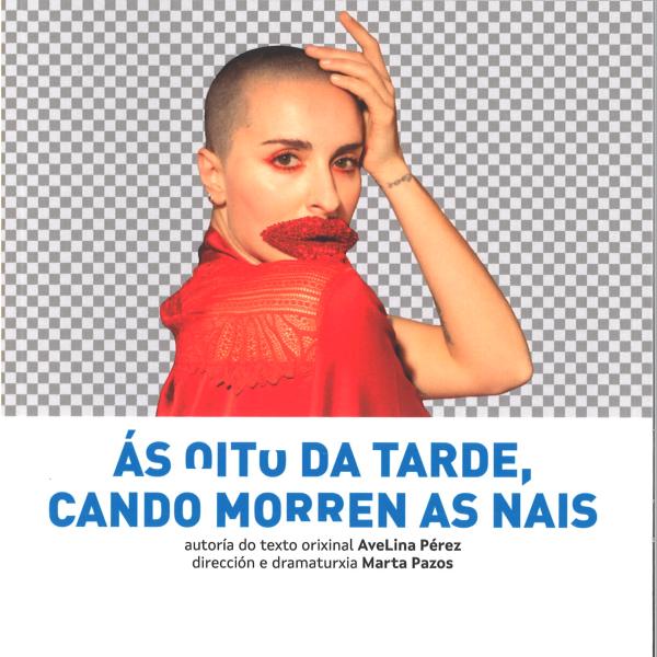 Ás oito da tarde, cando morren as nais