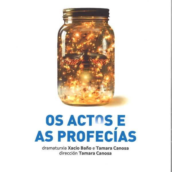 Os actos e as profecías